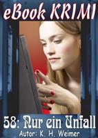   Krimi 058: Nur ein Unfall
