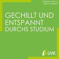   Gechillt und entspannt durchs Studium