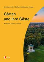   Gärten und ihre Gäste