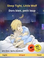   Sleep Tight, Little Wolf – Dors bien, petit loup (English – French)