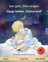 Sov gott, lilla vargen – Slaap lekker, kleine wolf (svenska – nederländska)