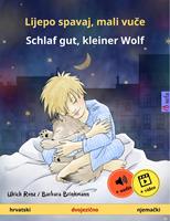 Lijepo spavaj, mali vuce – Schlaf gut, kleiner Wolf (hrvatski – njemacki)