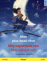   Mon plus beau rêve – ??? ???????? ??? / Moj najlepši san (français – serbe)