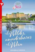   Wildes, wunderbares Wien