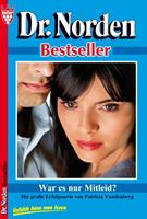   Dr. Norden Bestseller 38 – Arztroman