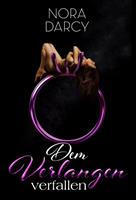   Dem Verlangen verfallen