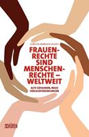   Frauenrechte sind Menschenrechte - weltweit