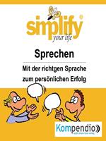 simplify your life -einfacher und glücklicher leben
