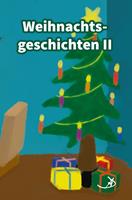   Weihnachtsgeschichten II