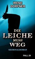   DIE LEICHE MUSS WEG
