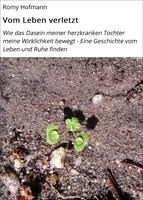   Vom Leben verletzt