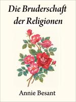   Die Bruderschaft der Religionen