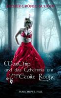   MarChip und das Geheimnis um Etoile Rouge