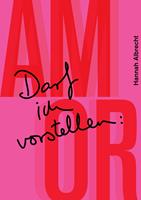   Darf ich vorstellen: Amor