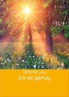   Es ist genug