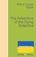   The Adventure of the Dying Detective