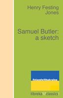   Samuel Butler: a sketch