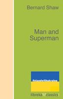   Man and Superman