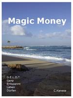   Magic Money