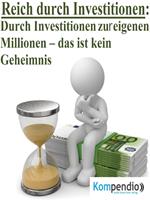   Reich durch Investitionen