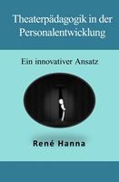   Theaterpädagogik in der Personalentwicklung