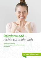   Reizdarm adé-nichts tut mehr weh