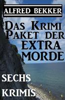 Das Alfred Bekker Krimi-Paket der Extra-Morde - Sechs Krimis