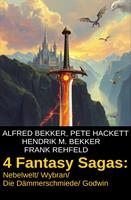 4 Fantasy Sagas: Nebelwelt/ Wybran/ Die Dämmerschmiede/ Godwin