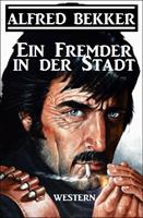   Ein Fremder in der Stadt
