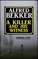   ?A Killer And His Witness
