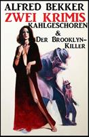 Zwei Krimis: Kahlgeschoren & Der Brooklyn-Killer