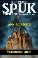 Spuk Thriller Viererband 4002 - Sammelband 4 Romane