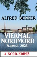 Viermal Nordmord Februar 2023: 4 Nord-Krimis