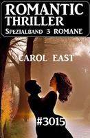  Romantic Thriller Spezialband 3015 - 3 Romane