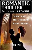   Romantic Thriller Spezialband 3020 - 3 Romane