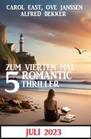 Zum vierten Mal 5 Romantic Thriller Juli 2023