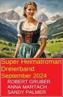   Super Heimatroman Dreierband September 2024
