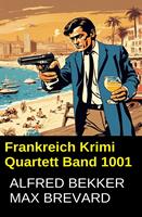   Frankreich Krimi Quartett Band 1001
