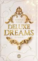   Deluxe Dreams