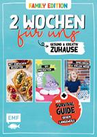 2 Wochen für uns – Gesund und kreativ zuhause (Family Edition)