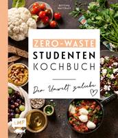   Das Zero-Waste-Studentenkochbuch – Der Umwelt zuliebe
