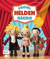   Promi-Helden häkeln