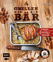   Grillen wie ein Bär
