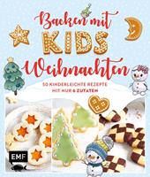   Backen mit Kids (Kindern) – Weihnachten