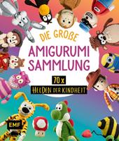 Helden der Kindheit – Die große Amigurumi-Sammlung für Disney-Fans