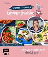   Herrlich einfach &ndash; himmlisch lecker | Steffis Foodblog "Gaumenfreundin"