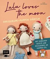   Lulu loves the moon &ndash; Amigurumi-Lieblingspuppen h&auml;keln mit @lululovesthemoon
