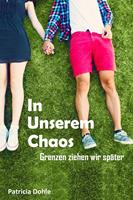   In unserem Chaos
