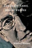   Zen in der Kunst heil zu werden