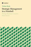   Strategic Management in a Nutshell